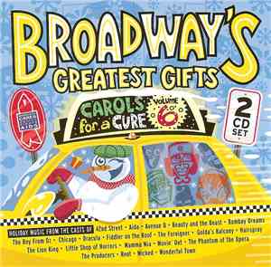 Various - Broadway's Greatest Gifts: Carols For A Cure Volume 6