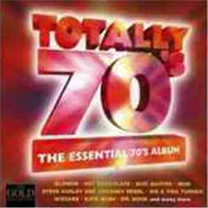 Various - Totally 70's - The Essential 70's Album