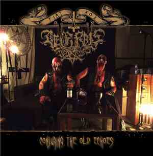 Aegrus - Conjuring The Old Echoes