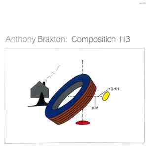 Anthony Braxton - Composition 113