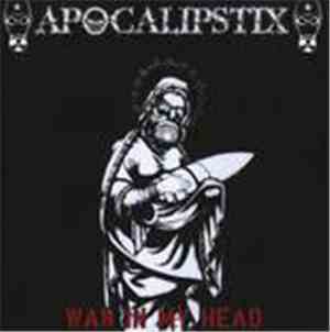 Apocalipstix - War In My Head