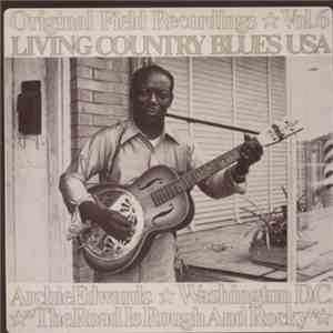 Archie Edwards - Living Country Blues USA Vol. 6 - The Road Is Rough And Ro ...