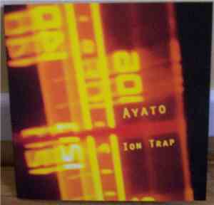 Ayato - Ion Trap