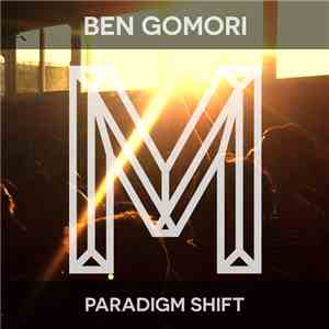 Ben Gomori - Paradigm Shift