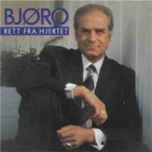 Bjøro Håland - Rett Fra Hjertet