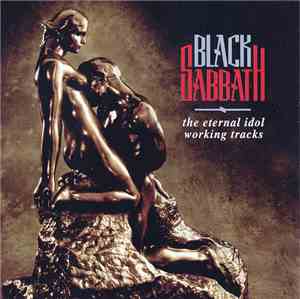 Black Sabbath - The Eternal Idol Working Tracks