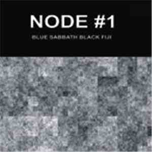 Blue Sabbath Black Fiji - Node #1