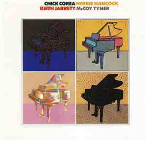 Chick Corea / Herbie Hancock / Keith Jarrett / McCoy Tyner - Chick Corea, H ...