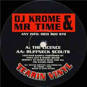 DJ Krome & Mr Time - The Licence / Ruffneck Scouts