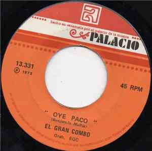El Gran Combo - Oye Paco / El Piquina
