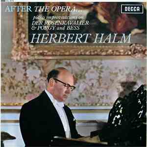 Herbert Halm - After The Opera... (Piano Improvisations On Der Rosenkavalie ...