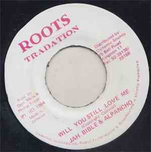 Jah Bible, Al Pancho - Will You Still Love Me