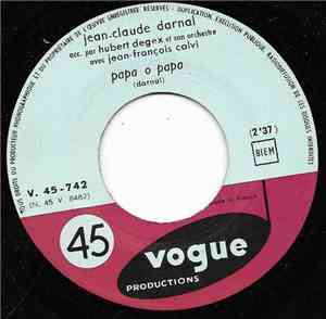 Jean-Claude Darnal Avec Jean-François Calvi / Jean-Claude Darnal - Papa O P ...