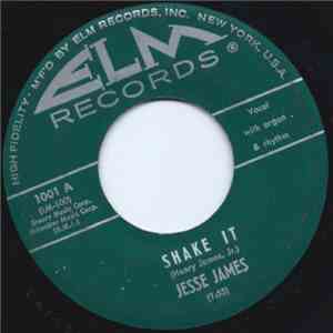 Jesse James  - Shake It