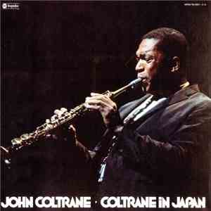 John Coltrane - Coltrane In Japan