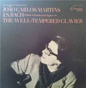 João Carlos Martins - J.S. Bach - The Well-Tempered Clavier (Book 1 - Prelu ...