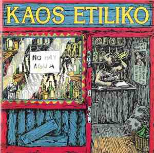 Kaos Etíliko - No Hay Agua