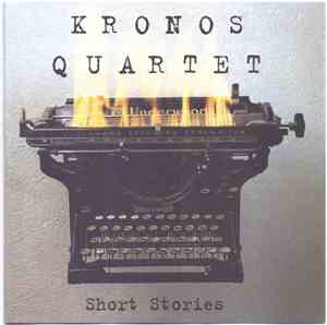 Kronos Quartet - Short Stories