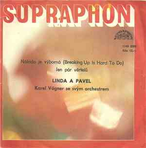 Linda A Pavel, Karel Vágner Se Svým Orchestrem - Nálada Je Výborná (Breakin ...