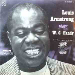 Louis Armstrong And His All-Stars - Louis Armstrong Plays W.C. Handy