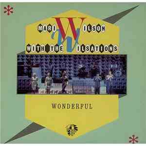 Mari Wilson With The Wilsations - Wonderful