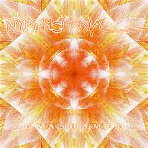 Nymphomania  - Unashamed