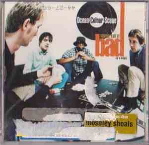 Ocean Colour Scene - You've Got It Bad