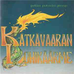 Pekka Pohjola Group - Kätkävaaran Lohikäärme