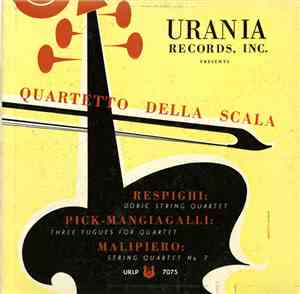 Quartetto della Scala - Respighi, Pick-Mangiagalli, Malipiero - Doric Strin ...
