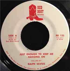 Red Boot Sound, Ralph Silvius - Just Enough To Keep Me Hanging On