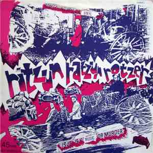 Ritzun Ratzun Rotzer - Screeching Hell On Vinyl