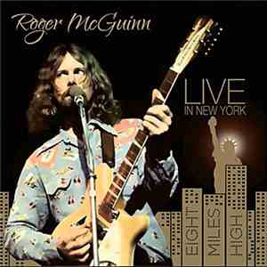 Roger Mcguinn - Live In New York - Eight Miles High