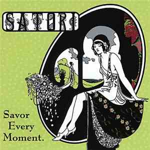 Satori  - Savor Every Moment