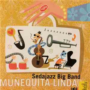 Sedajazz Big Band - Muñequita Linda