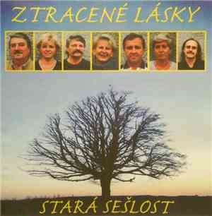 Stará Sešlost - Ztracené Lásky