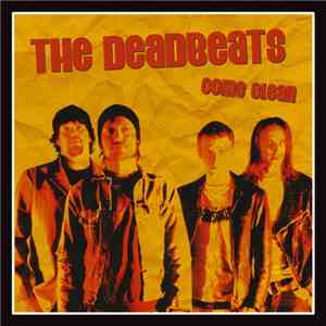 The Deadbeats  - Come Clean