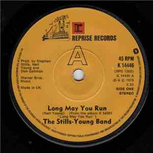 The Stills-Young Band - Long May You Run