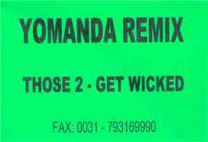 Those 2 - Get Wicked (Yomanda Remix)