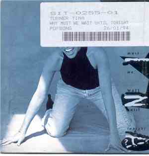 Tina Turner - Why Must We Wait Until Tonight?