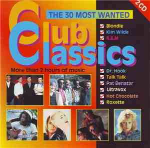 Various - Club Classics The 30 Most Wanted