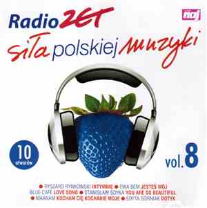 Various - Radio ZET - Siła Polskiej Muzyki - Vol.8