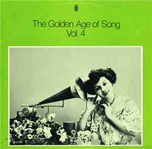 Various - The Golden Age Of Song, Vol. 4