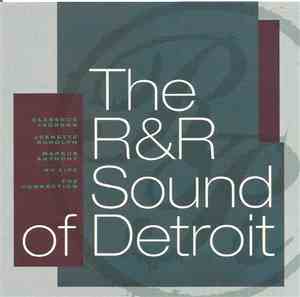 Various - The R & R Sound Of Detroit