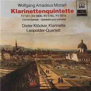 Wolfgang Amadeus Mozart − Dieter Klöcker, Leopolder Quartett - Klarinettenq ...