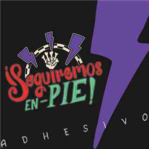 Adhesivo  - Seguiremos En Pie