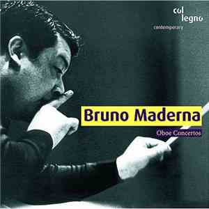 Bruno Maderna - Oboe Concertos