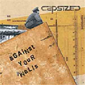 Capsized - Against Your Walls