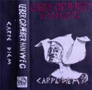 Carpe Diem  - Ueber Graeber Hinweg