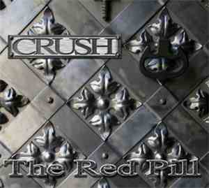CRUSH  - The Red Pill