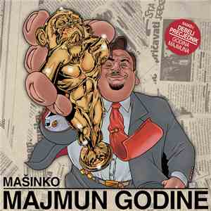 Debeli Precjednik, Mašinko - Godina Majmuna / Majmun Godine